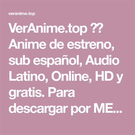 veranime top|animes gratis español.